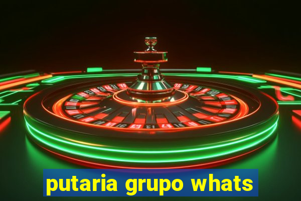 putaria grupo whats